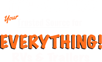 It's all here your trusted source for everithing! RVs & Trailers